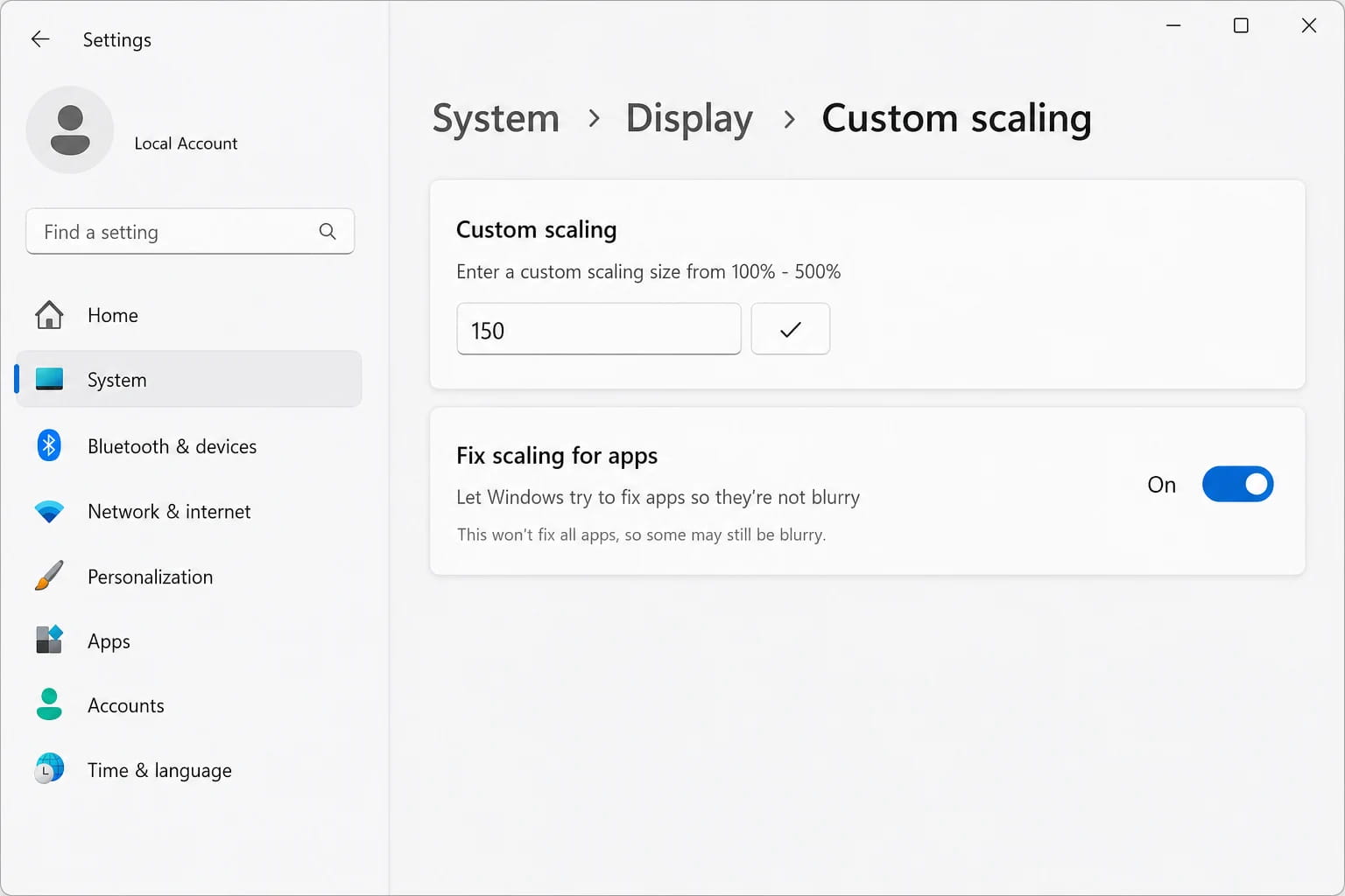 Windows 11 Settings on the System, Display, Custom scaling page: a custom scaling field set to 150, and a Fix scaling for apps card with Let Windows try to fix apps so they're not blurry switched on